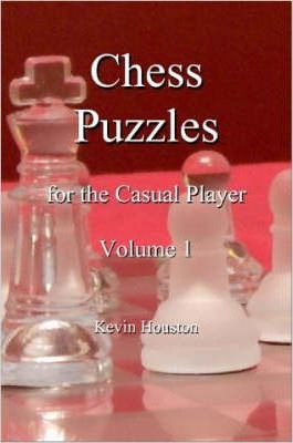 Libro Chess Puzzles For The Casual Player, Volume 1 - Kev...