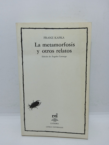 La Metamorfosis Y Otros Relatos - Franz Kafka 