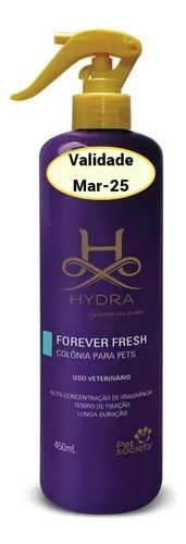 Colônia Hydra Groomers Forever Fresh 450ml Pet Society