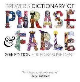 Brewer's Dictionary Of Phrase And Fable (20th Edition)