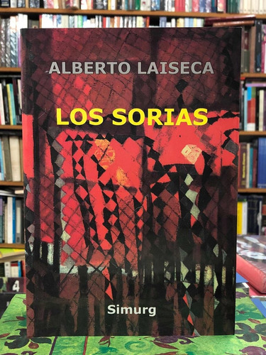 Los Sorias - Alberto Laiseca - Simurg