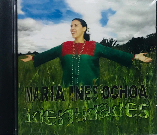 María Inés Ochoa, Identidades Cd Nuevo Sellado