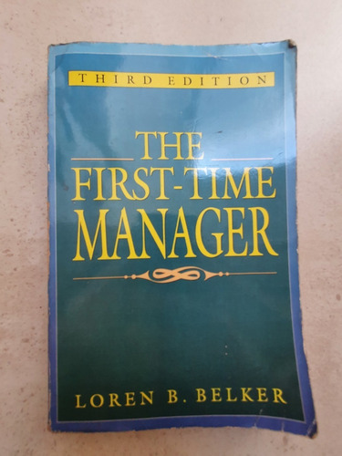 The First-time Manager - Loren Belker