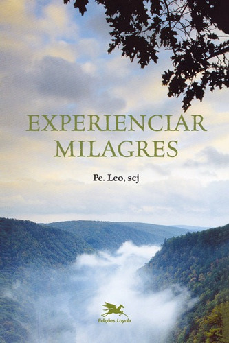 Experienciar milagres, de Pereira, Léo. Editora Associação Nóbrega de Educação e Assistência Social, capa mole em português, 2004