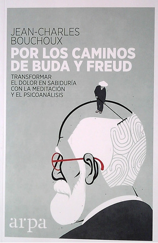 Por Los Camisís De Buda Y Freud - Bouchoux, Jean-charles