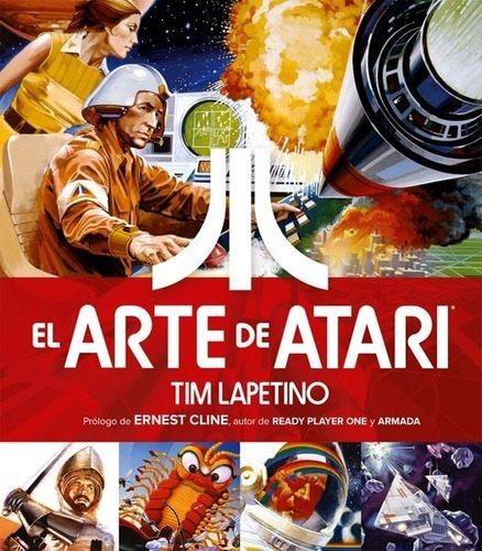 El Arte De Atari - Tim Lapetino