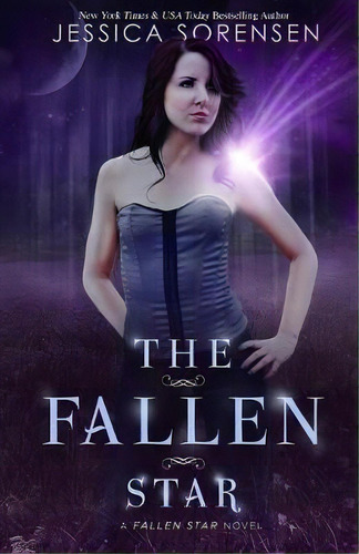 The Fallen Star, De Jessica Sorensen. Editorial Createspace Independent Publishing Platform, Tapa Blanda En Inglés
