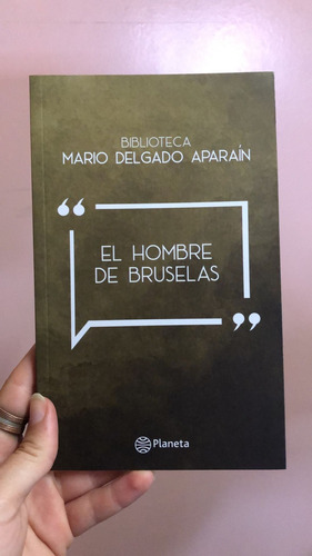 El Hombre De Bruselas - Mario Delgado Aparaín