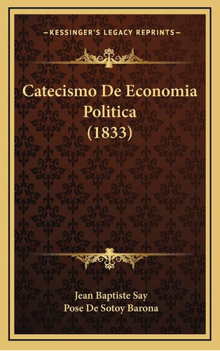 Libro Catecismo De Economia Politica (1833) (spanish Ed Lbm3