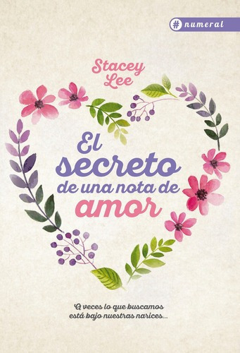 Libro Libro Numeral - Secreto De Una Nota De Amor, El, De Stacey Lee. Editorial Edhasa, Tapa Blanda, Edición 1 En Español, 2021