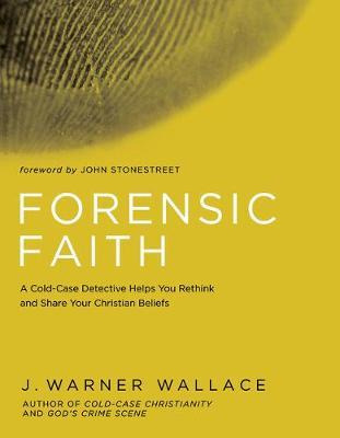 Libro Forensic Faith : A Homicide Detective Makes The Cas...