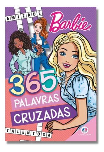 365 Palavras Cruzadas: Barbie, De Paloma Blanca Alves Barbieri. Série Barbie, Vol. 1. Editora Ciranda Cultural, Capa Mole, Edição 1, 2023 Em Português, 2023