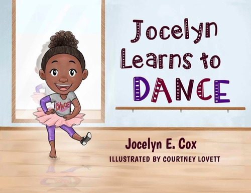 Libro Jocelyn Learns To Dance - Cox, Jocelyn E.