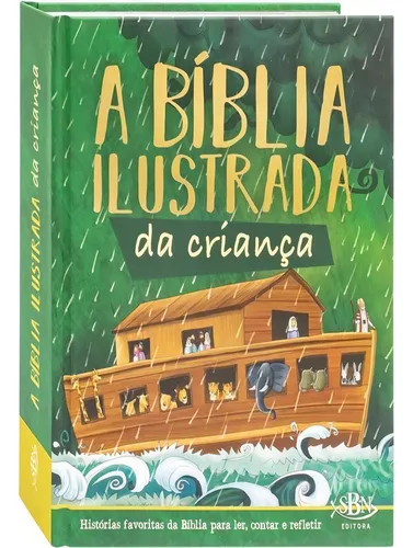 A Biblia Ilustrada Da Crianca: A Biblia Ilustrada Da Crianca, De ...