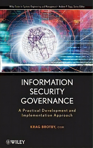 Information Security Governance, De Krag Brotby. Editorial John Wiley Sons Ltd, Tapa Dura En Inglés