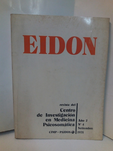 Eidon - Revista Del Cimp Año 2 Nº 4 - 1975