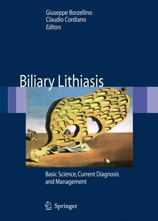 Libro Biliary Lithiasis : Basic Science, Current Diagnosi...