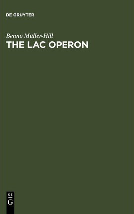 The Lac Operon - Benno Muller-hill (paperback)