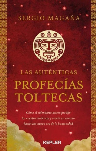 Libro Las Autenticas Profecias Toltecas