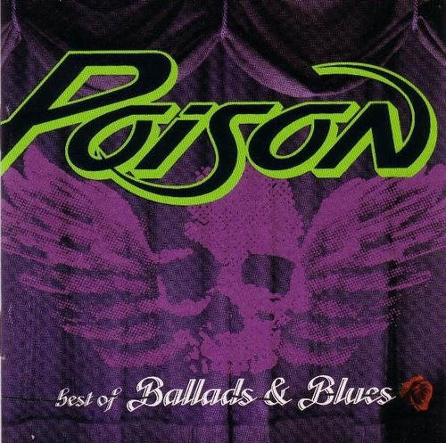 Poison - Best Of Ballads & Blues Cd P78