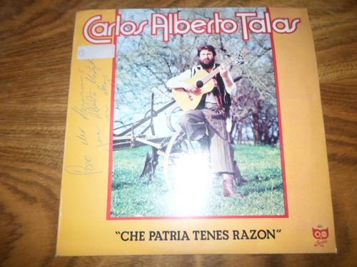 Carlos Alberto Talas - Che Patria Tenes Razon * Vinilo
