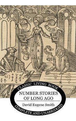 Libro Number Stories Of Long Ago - David Eugene Smith