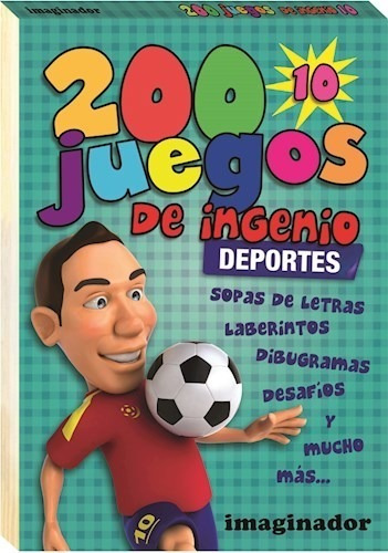 200 Juegos De Ingenio - Nº 10 - Luciana B. Gogni - Es