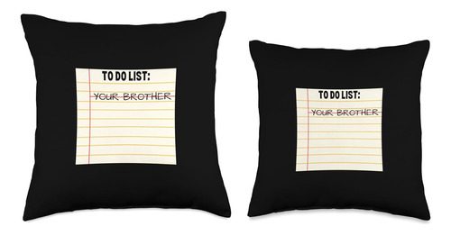 To Do List Your Brother - Funny Gag Trash Talk To Do List Yo