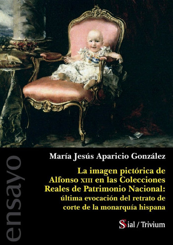 Libro Sla Imagen Pictã¿rica De Alfonso Xiii En Coleccione...
