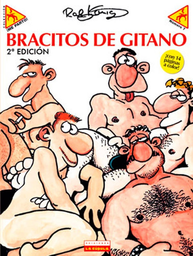 Bracitos De Gitano - Ralf König - La Cúpula