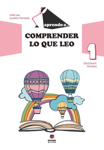 Libro: Aprendo A Comprender Lo Que Leo 1. Luceño Campos, Jos