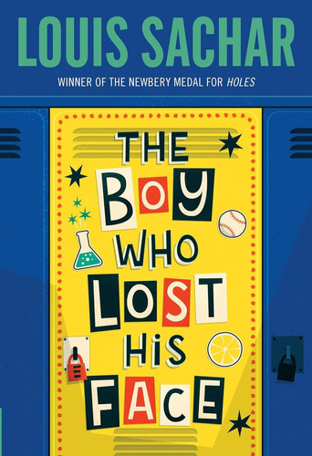 Boy Who Lost His Face,the - Yearling Kel Ediciones, de SACHAR Louis. Editorial RANDOM HOUSE-Children Bks, tapa blanda en inglés