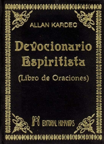 Devocionario Espiritista Libro De Oraciones - Allan Kardec -