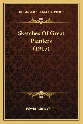 Libro Sketches Of Great Painters (1915) - Chubb, Edwin Wa...