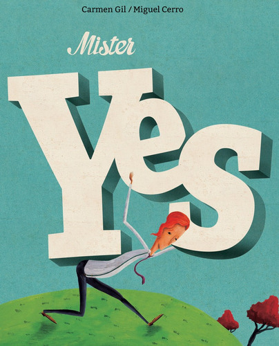 Mister Yes, De Gil, Carmen. Editorial Cuento De Luz, Tapa Dura En Inglés