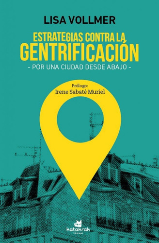 Estrategias Contra La Gentrificación (libro Original)