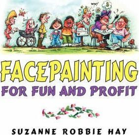 Libro Facepainting For Fun And Profit - Suzanne Robbie Hay