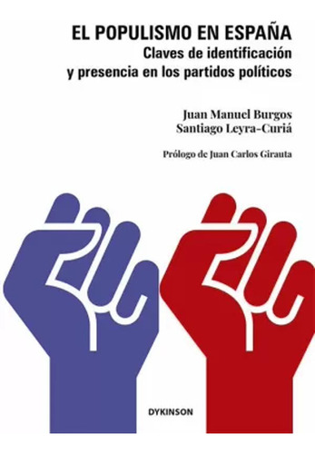 El Populismo En España - Burgos, Juan Manuel  - *