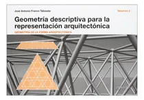Comprar  Geometría Descriptiva Para Representación Arquitectónica  -
