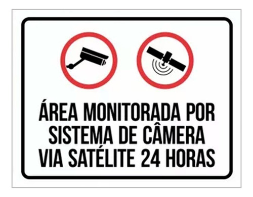 Placa Área Monitorada Por Sistema Segurança Via Satélite 24h
