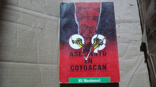 Clav1 Asesinato En Coyoacan , El Nacional , Año 1990