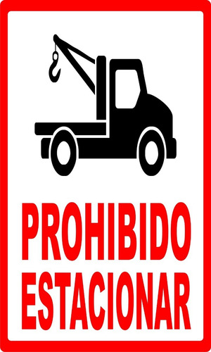 Imagen 2 de 5 de Cartel Prohibido Estacionar No Estacionar Garage De 30x20 Cm