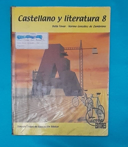 Castellano Y Literatura 8 | Terra Editores