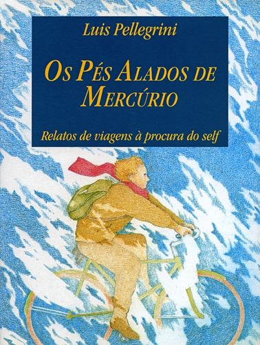 Imagem 1 de 2 de Os Pés Alados De Mercúrio - Luis Pellegrini