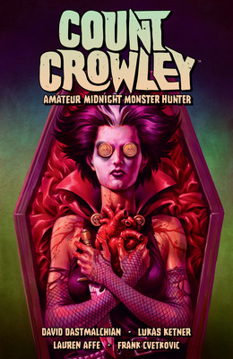 Libro Count Crowley Volume 2: Amateur Midnight Monster Hu...