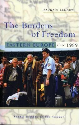 Libro The Burdens Of Freedom : Eastern Europe Since 1989 ...