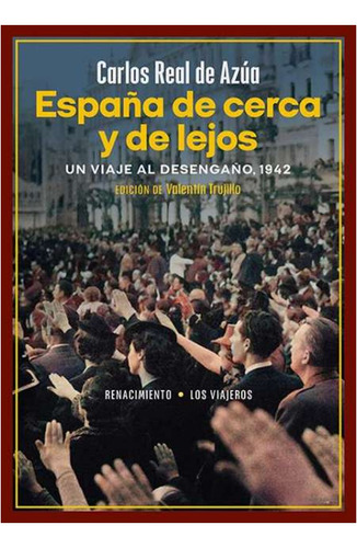 España De Cerca Y De Lejos / Carlos Real De Azua 