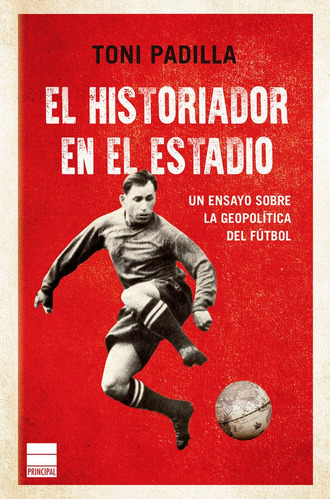 Libro El Historiador En El Estadio