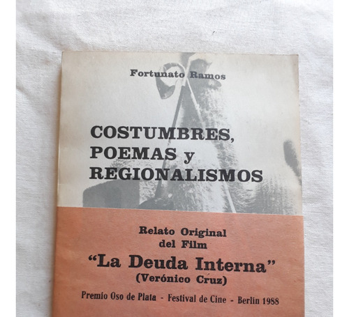 Costumbres Poemas Y Regionalismos - Fortunato Ramos - 1988