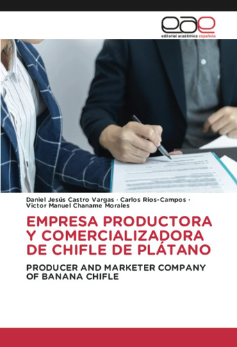 Libro: Empresa Productora Y Comercializadora De Chifle De Pl